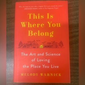 This Is Where You Belong by Melody Warnick - Bright Orange Hardcover